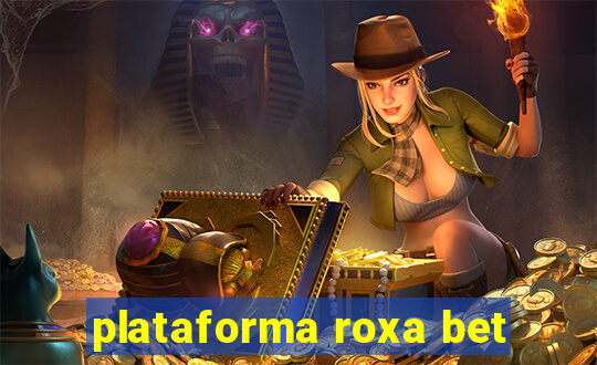 plataforma roxa bet